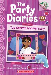 Cover image for Top Secret Anniversary: A Branches Book (the Party Diaries #3)