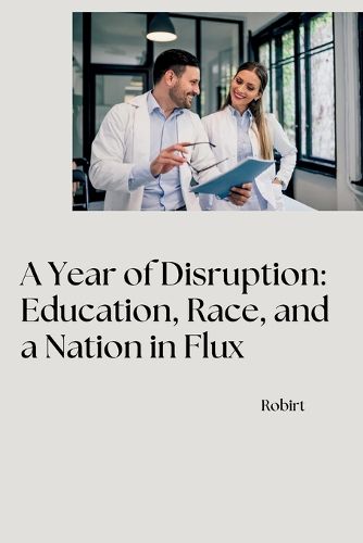 Cover image for A Year of Disruption
