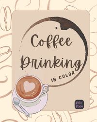Cover image for Coffee Drinking In Color