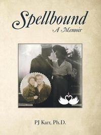 Cover image for Spellbound: A Memoir