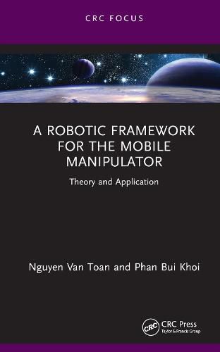 Cover image for A Robotic Framework for the Mobile Manipulator