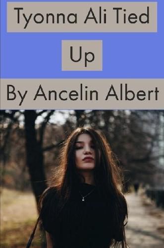 Cover image for Tyonna Ali Tied Up