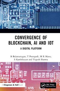 Cover image for Convergence of Blockchain, AI and IoT: A Digital Platform