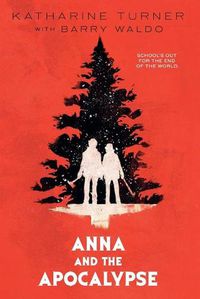 Cover image for Anna and the Apocalypse