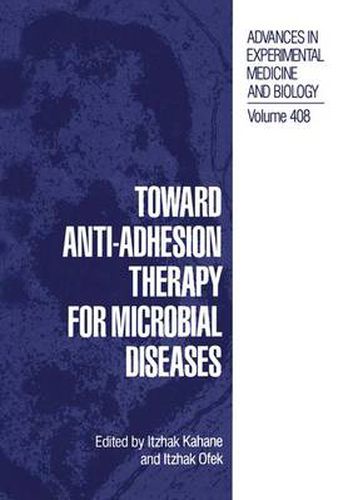 Cover image for Toward Anti-Adhesion Therapy for Microbial Diseases