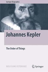 Cover image for Johannes Kepler: The Order of Things