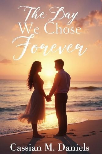 Cover image for The Day We Chose Forever
