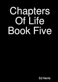 Cover image for Chapters Of Life Book Five