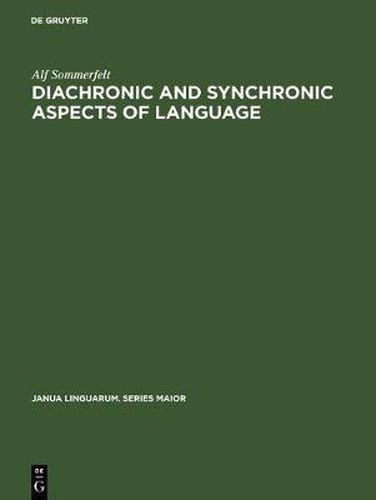 Cover image for Diachronic and Synchronic Aspects of Language: Selected Articles