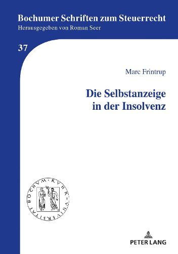 Cover image for Die Selbstanzeige in Der Insolvenz