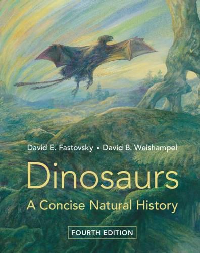 Dinosaurs: A Concise Natural History