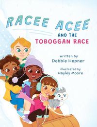 Cover image for Racee Acee and the Toboggan Race