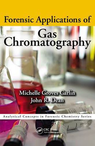 Cover image for Forensic Applications of Gas Chromatography