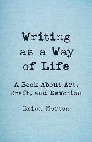 Cover image for Writing as a Way of Life