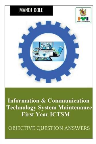 Information & Communication Technology System Maintenance First Year ICTSM