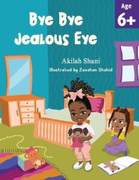 Cover image for Bye Bye Jealous Eye