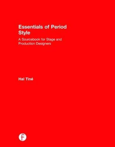 Cover image for Essentials of Period Style: A Sourcebook for Stage and Production Designers
