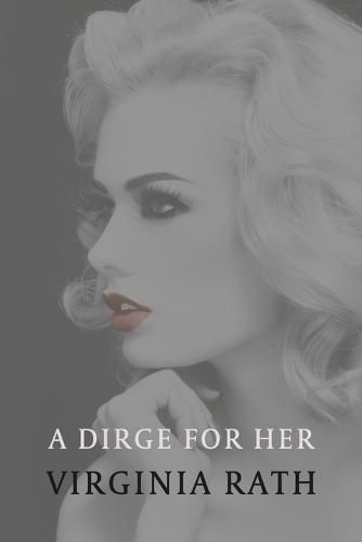 Cover image for A Dirge for Her: (A Michael Dundas Mystery)