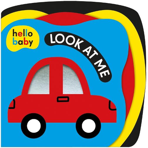 Cover image for Hello Baby Look At Me!