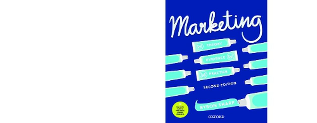 Cover image for Marketing: Theory, Evidence, Practice