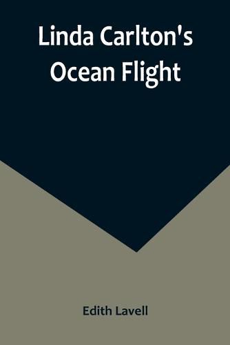 Cover image for Linda Carlton's Ocean Flight