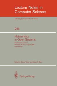 Cover image for Networking in Open Systems: International Seminar Oberlech, Austria, August 1986. Proceedings