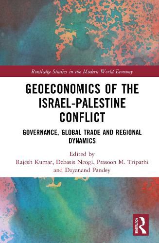Cover image for Geoeconomics of the Israel-Palestine Conflict
