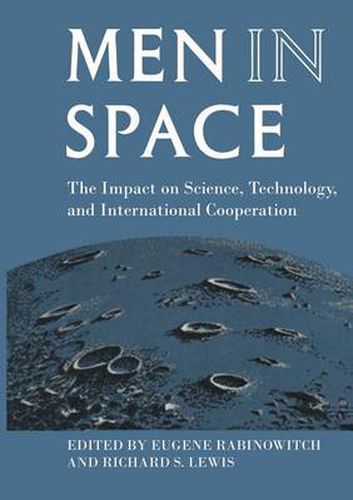 Cover image for Men in Space: The Impact on Science, Technology, and International Cooperation