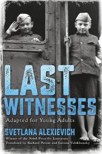 Cover image for Last Witnesses (Adapted for Young Adults)