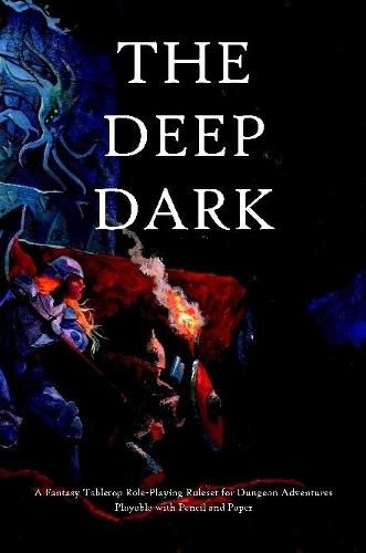 The Deep Dark