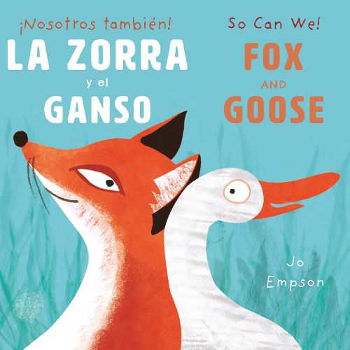 Cover image for La Zora y el Ganso/Fox and Goose