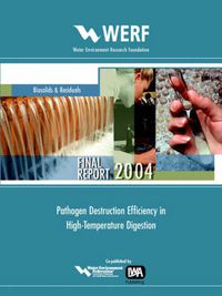 Cover image for Pathogen Destruction Efficiency In High Temperature Digestion