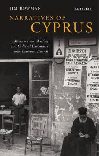 Cover image for Narratives of Cyprus: Modern Travel Writing and Cultural Encounters since Lawrence Durrell