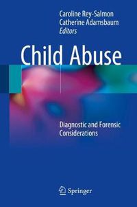 Cover image for Child Abuse: Diagnostic and Forensic Considerations