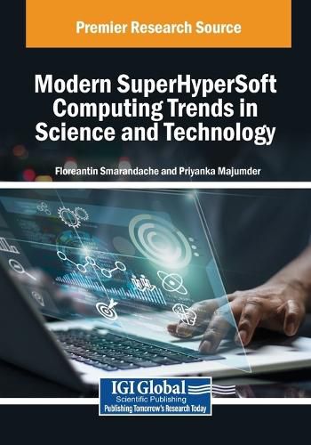 Cover image for Modern SuperHyperSoft Computing Trends in Science and Technology