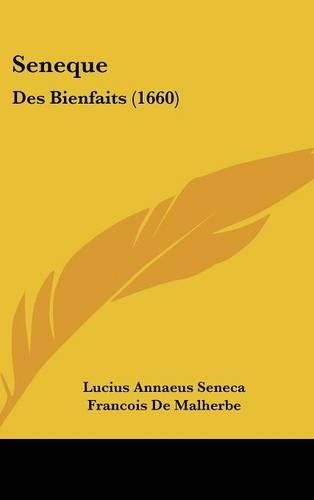 Seneque: Des Bienfaits (1660)