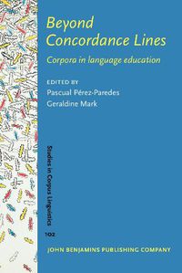 Cover image for Beyond Concordance Lines: Corpora in language education