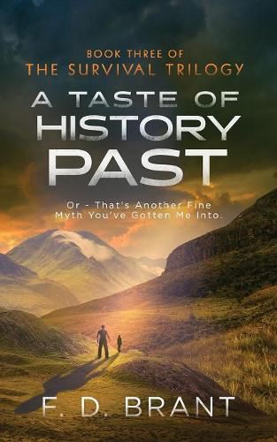 Cover image for A Taste of History Past: Or: That's Another Fine Myth You've Gotten Me Into