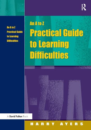 Cover image for An A to Z Practical Guide to Learning Difficulties