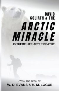 Cover image for David, Goliath, and the Arctic Miracle