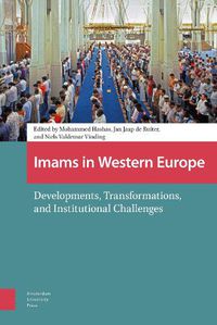 Cover image for Imams in Western Europe: Developments, Transformations, and Institutional Challenges