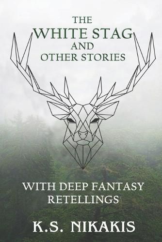 Cover image for The White Stag and Other Stories