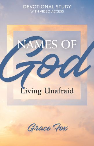 Cover image for Names of God: Living Unafraid