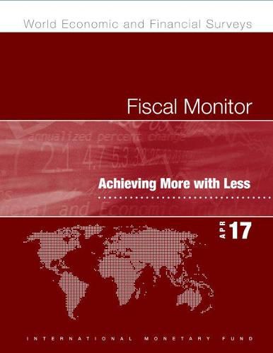 Fiscal monitor: achieving more with less