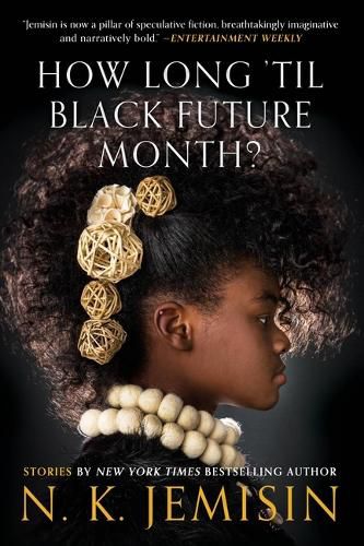 Cover image for How Long 'Til Black Future Month?: Stories