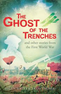 Cover image for The Ghost of the Trenches and other stories