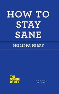 Cover image for How to Stay Sane