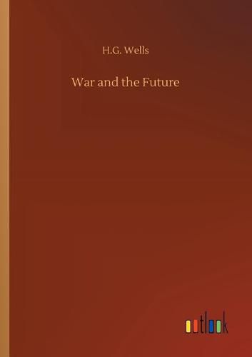 Cover image for War and the Future