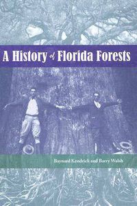 Cover image for A History of Florida Forests