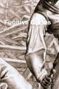 Cover image for Fugitive Cycles